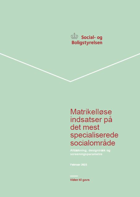 Matrikelløse Indsatser På Det Mest Specialiserede Socialområde Social Og Boligstyrelsen 